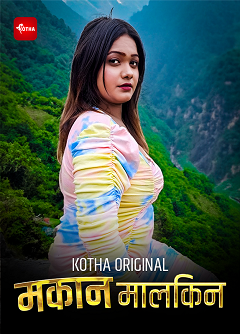 Makaan Malkin (2023) Kotha App Short Film Watch Online
