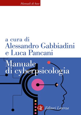 Alessandro Gabbiadini, Luca Pancani (a cura di) - Manuale di cyberpsicologia (2026)