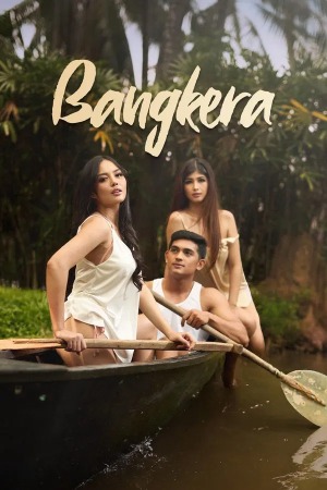 Bangkera (2025) Filipino | WEB-DL | 1080p | 720p | 480p | VivaMax Adult Movies | Download | Watch Online