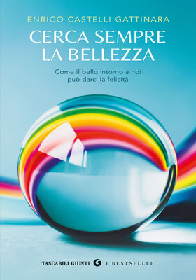 Enrico Castelli Gattinara - Cerca sempre la bellezza (2025)