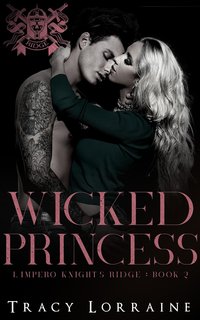 Tracy Lorraine - L'impero Knight's Ridge Vol. 2. Wicked Princess (2024)