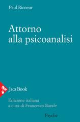 Paul Ricoeur – Attorno alla psicoanalisi (2020)