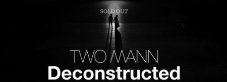 TWO MANN Deconstructed - Seeing. Shooting. Lighting. Editing (Complete)