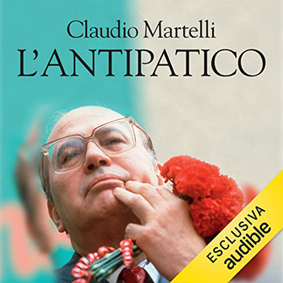 Claudio Martelli - L'antipatico (2021) (mp3 - 128 kbps)
