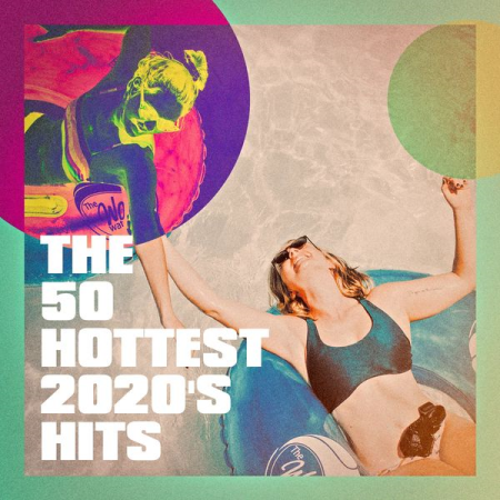 Various Artists - The 50 Hottest 2020's Hits (2020)