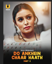 Do Aankhen Chaar Haath (2026) Season 1 Part 2 (Ullu Originals)