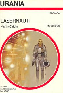 Martin Caidin - Lasernauti (1990)