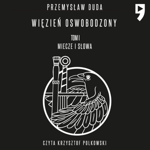 Duda Przemysław - Więzień oswobodzony (tom 1-2)