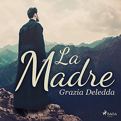 Grazia Deledda - La Madre (2021) (mp3 - 128 kbps)