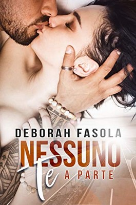 Deborah Fasola - Nessuno a parte te (2019)