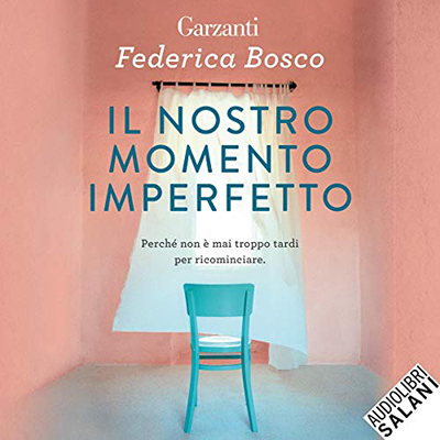 Federica Bosco - Il nostro momento imperfetto (2020) (mp3 - 64 kbps)