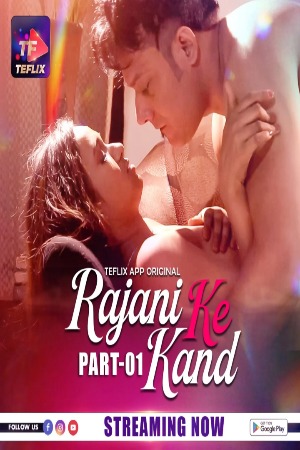 Rajani Ke Kand (2025) Hindi Season 01 [ Episodes 01- 03 Join] | WEB-DL | 1080p | 720p | 480p | TeFlix WEB Series | Download | Watch Online
