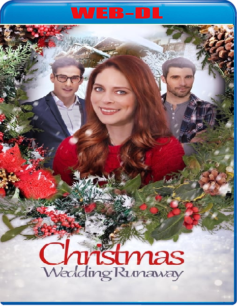 Christmas Wedding Runaway (2019) mkv FullHD 1080p WEBDL ITA