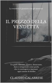 Claudio Calabrese – Il prezzo della vendetta (2022)
