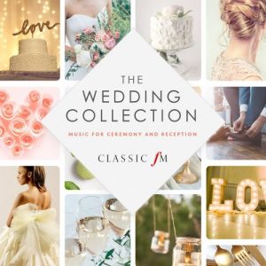 VA - Classic FM The Wedding Collection (2018) .mp3 -320 Kbps