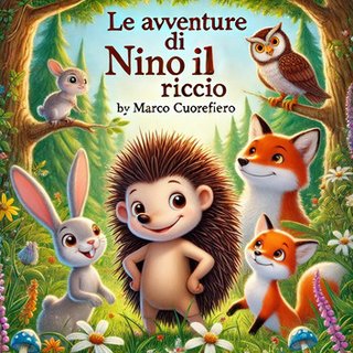 Marco Cuorefiero - Le avventure di Nino il Riccio (2024)