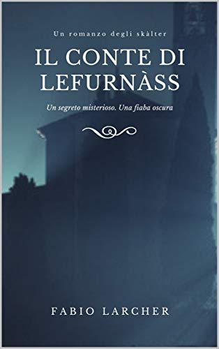 Fabio Larcher – Il conte di Lefurnàss (2019)