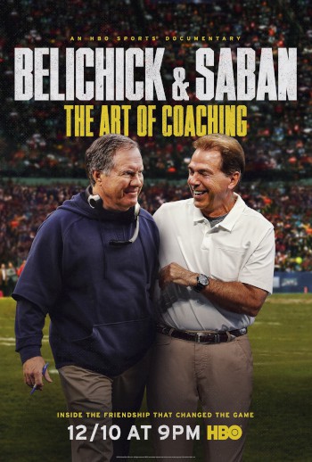 Belichick & Saban: The Art of Coaching Belichick & Saban: The Art of Coaching