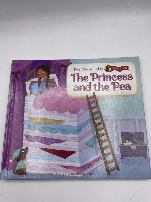 FAIRY TALES AS TOLD BY CLEMENTINE- THE PRINCESS AND THE PEA