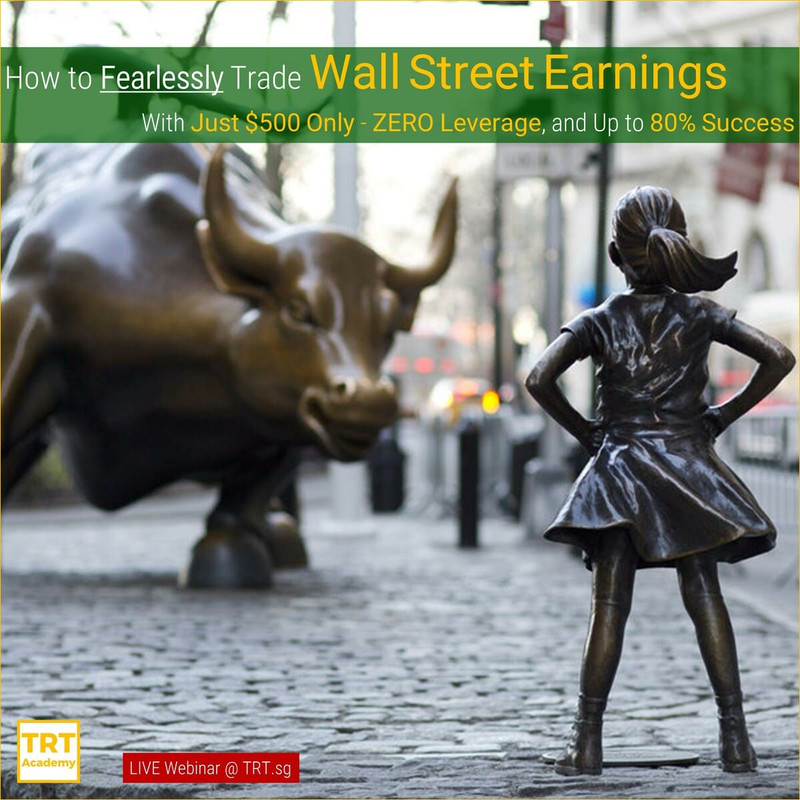 04 February 2020 – [LIVE Webinar @ TRT.sg]  How to Fearlessly Trade Wall Street Earnings – Ver 02