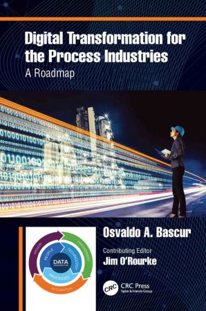 Digital Transformation for the Process Industries