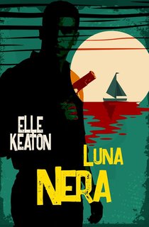 Elle Keaton - Intenzioni Velate Vol. 3. Luna Nera (2024)