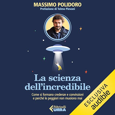 Massimo Polidoro - La scienza dell’incredibile (2024) (mp3 - 128 kbps)