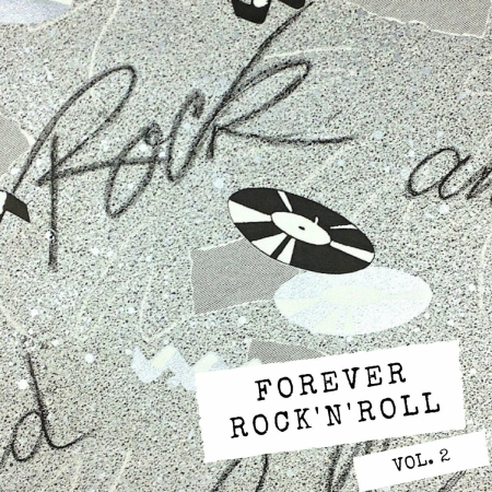 VA - Forever Rock and Roll Vol. 2 (2018)