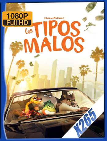 Los Tipos Malos (2022) WEB-DL 1080p x265 Latino [GoogleDrive]