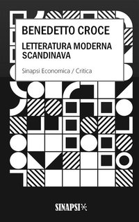 Benedetto Croce - Letteratura moderna scandinava (2024)