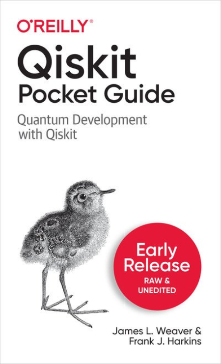 Qiskit Pocket Guide (Fourth Early Release)