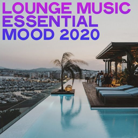 VA - Lounge Music Essential Mood (2020)