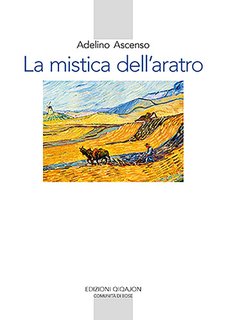 Adelino Ascenso - La mistica dell’aratro (2024)