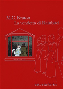 M.C. Beaton - La vendetta di Rainbird (2016)