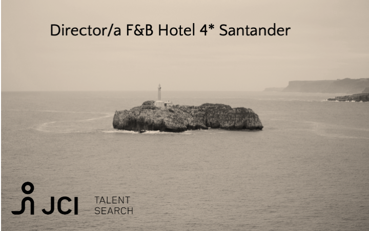 Director F&B Hotel 4* en Santander 