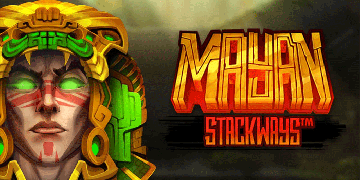 Trik Ampuh Mendapatkan Jackpot Besar Di Slot Mayan Stackways