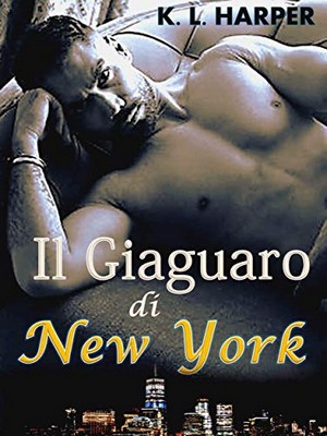 K.L. Harper - Il Giaguaro di New York (2020)
