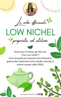 Antonella Gargiulo - Le erbe officinali low nichel. Proprietà ed utilizzi (2024)