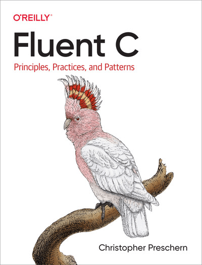 Fluent C: Principles, Practices, and Patterns (True EPUB, MOBI)