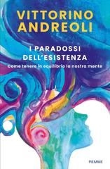 Vittorino Andreoli – I paradossi dell’esistenza (2026)