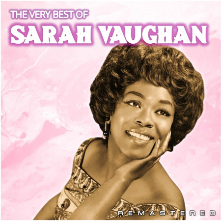 Sarah Vaughan - The Very Best Of (Remastered) (2020)