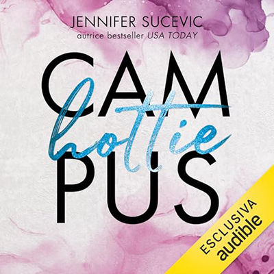 Jennifer Sucevic, Sidonia McKenzie - Campus Hottie꞉ The Campus 3 (2024) (mp3 - 128 kbps)