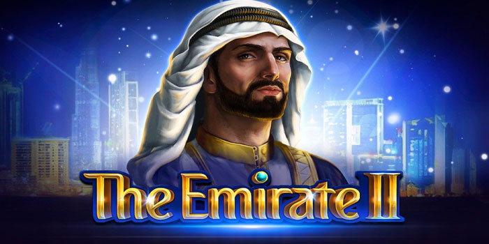 Strategi Gila Menang Berkali-kali Di Slot The Emirate II