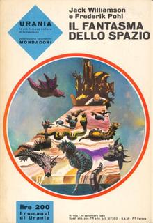 Jack Williamson, Frederik Pohl - Il fantasma dello spazio (1965)
