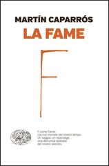 Martín Caparrós – La fame (2015)