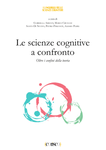 G. Airenti, M. Cruciani, S. Di Nuovo, P. Perconti, A. Plebe (a cura di) - Le scienze cognitive a confronto. Oltre i confini della teoria (2015)