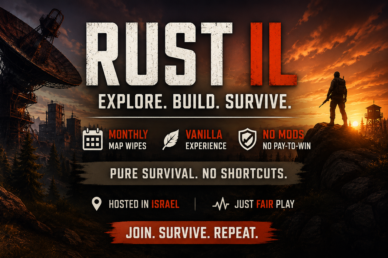Rust IL Israel לארשי | Explore, Build, Survive