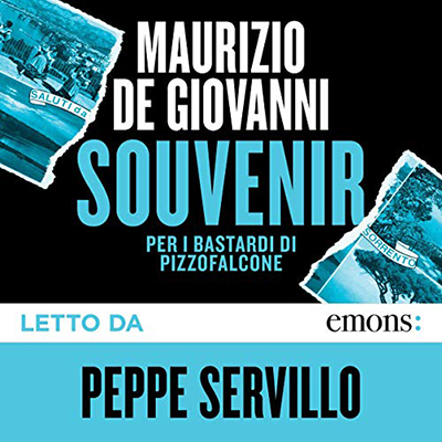 Maurizio De Giovanni - Souvenir꞉ per i Bastardi di Pizzofalcone (2020) (mp3 - 128 kbps)