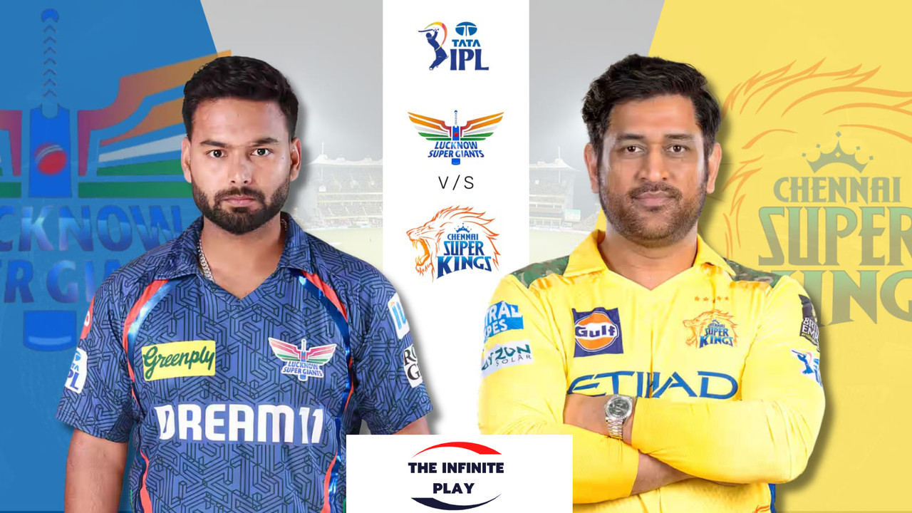 LSG VS CSK Match Preview
