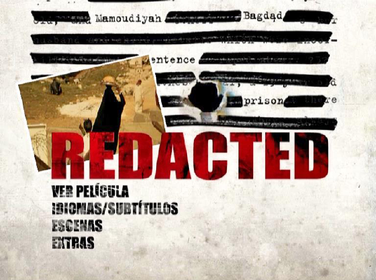 REDACTED MENU - Redacted [2007] [Drama, bélico] [DVD5] [PAL] [ESP/CAT/ENG] [Subt. ESP/CAT]